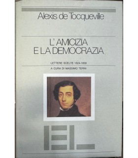 L'amicizia e la democrazia.