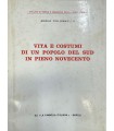 Vita e costumi di un popolo del sud in pieno novecento.