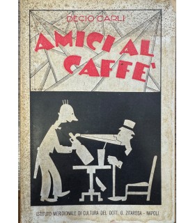Amici al caffè.