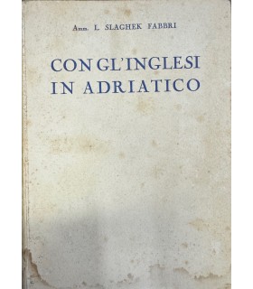 Con gl'inglesi in adriatico.