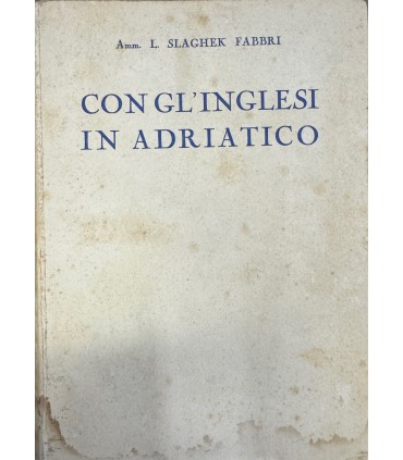 Con gl'inglesi in adriatico.