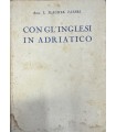 Con gl'inglesi in adriatico.
