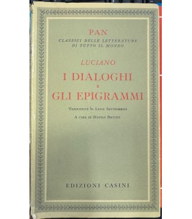 I dialoghi e gli epigrammi.