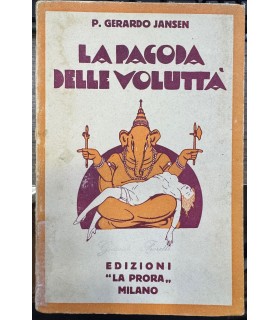 La pagoda delle voluttà.