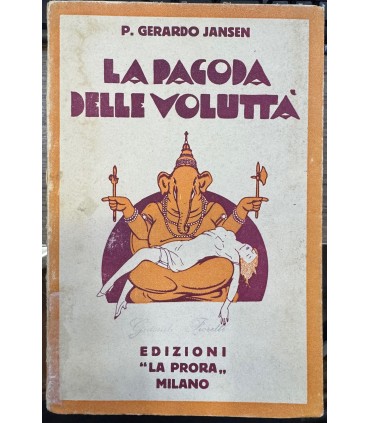 La pagoda delle voluttà.