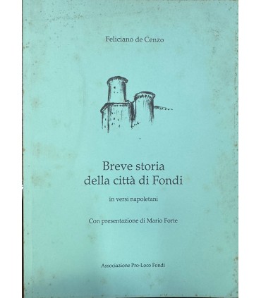 Breve storia della città di Fondi in versi napoletani.
