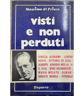 Visti e non perduti.