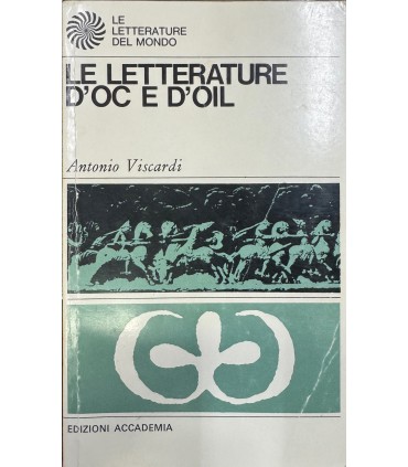 Le letterature d'Oc e d'Oil.