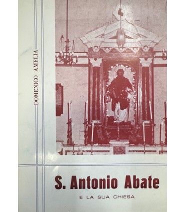 S. Antonio Abate e la sua chiesa.