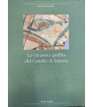 La Ceramica graffita del Castello di Salerno.