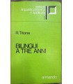 Bilingui a Tre anni.
