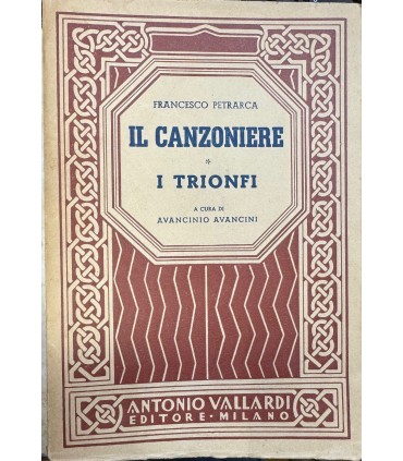 Il canzoniere. I Trionfi.