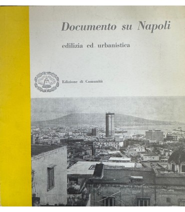 Documento su Napoli. Edilizia ed urbanistica.
