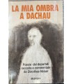 La mia ombra a Dachau.