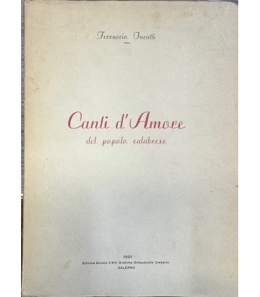 Canti d'Amore del popolo calabrese.