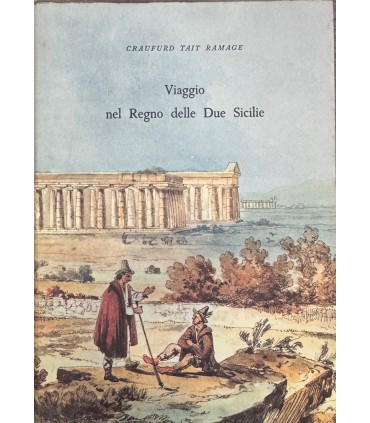 Viaggio nel Regno delle Due Sicilie.