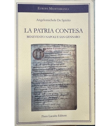 La patria contesa. Benevento Napoli e San Genanro.