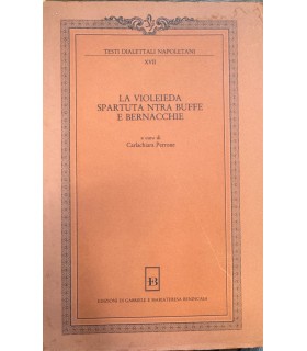 La violeieda spartuta ntra buffe e bernacchie.