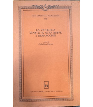 La violeieda spartuta ntra buffe e bernacchie.