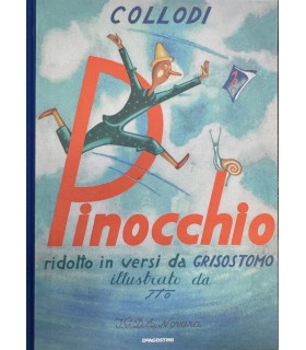 Pinocchio ridotto in versi da Grisotomo illustrato da Sto.