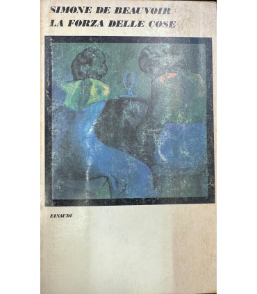 La forza delle cose.