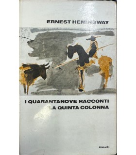 I quarantanove racconti. La quinta colonna.