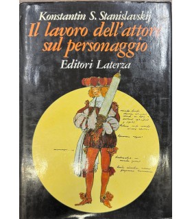 Il lavoro dell'attore sul personaggio.