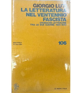 La letteratura del ventennio fascista.