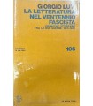 La letteratura del ventennio fascista.