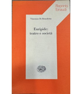 Euripide: teatro e società.