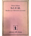 S.C.U.M. Manifesto per l'eliminazione dei maschi.
