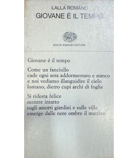 Giovane è il tempo.