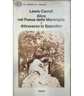 Alice nel paese delle meraviglie. Attraverso lo Specchio.