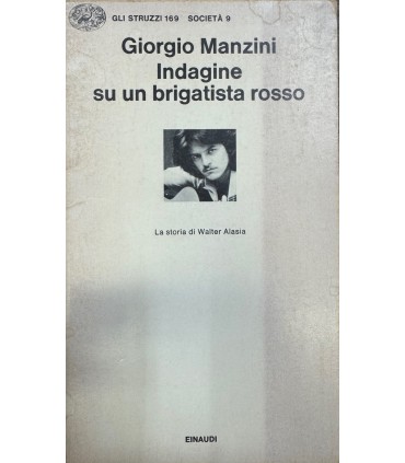 Indagine su un brigatista rosso.