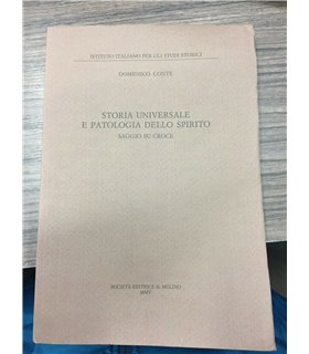 Storia universale e patologia dello spirito. Saggio su Croce