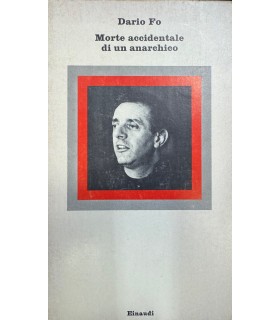 Morte accidentale di un anarchico.