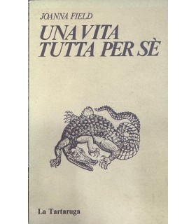 Una vita tutta per sé.