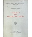 Viaggio nel teatro classico.