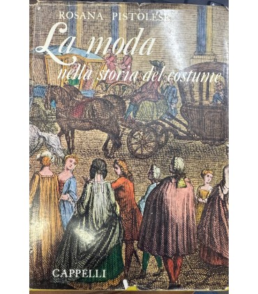 La moda nella storia del costume.
