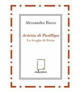 Arietta di Posillipo. Lo Scoglio di Frisio