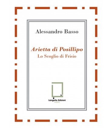 Arietta di Posillipo. Lo Scoglio di Frisio
