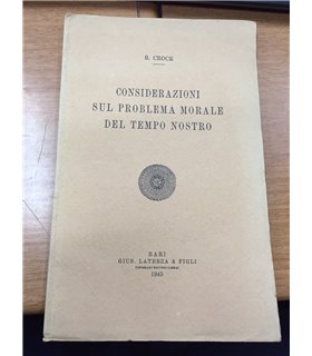 Considerazioni sul problema morale del tempo nostro