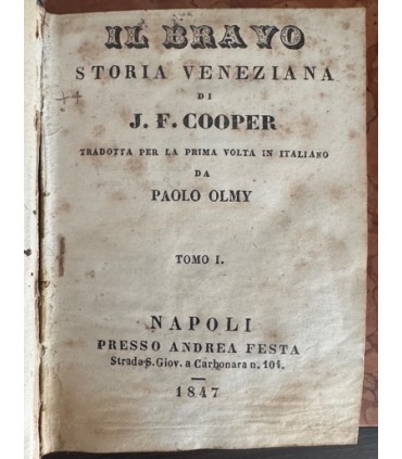 Il bravo. Storia veneziana.