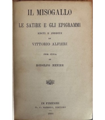 Il Misogallo. Le satire e gli epigrammi.