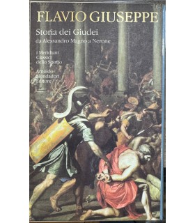 Storia dei Giudei. Da Alessandro Magno a Nerone.