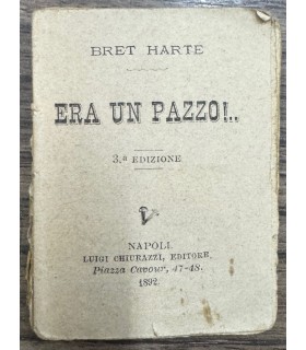 Era un pazzo!