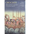 Crociate. Testi storici e poetici.