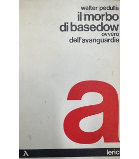 Il morbo di basedow ovvero dell'avanguardia.