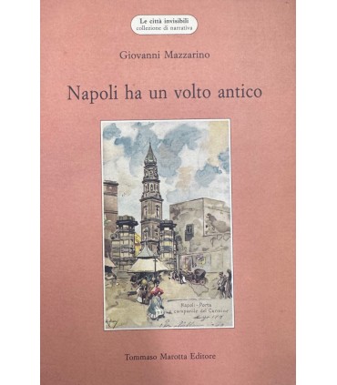 Napoli ha un volto antico.