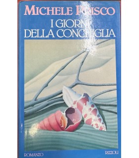 I giorni della conchiglia.
